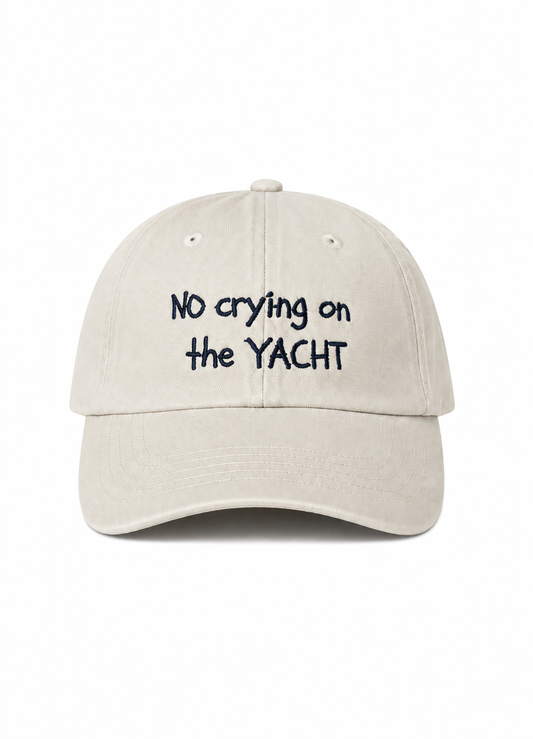 No crying on the Yacht